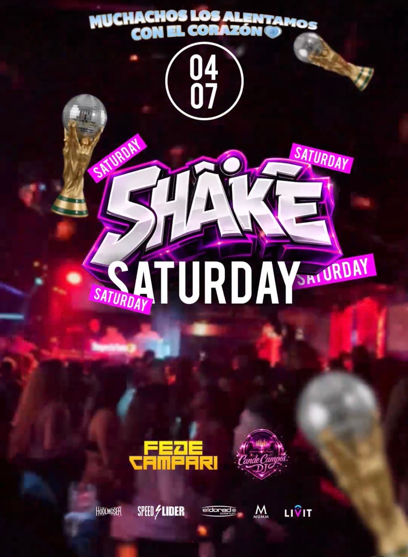 Shake saturday